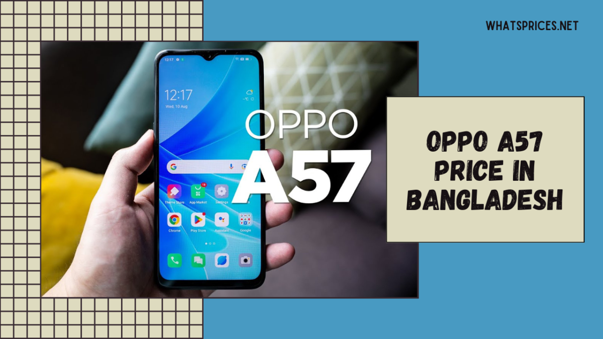 Oppo A57 Price in Bangladesh