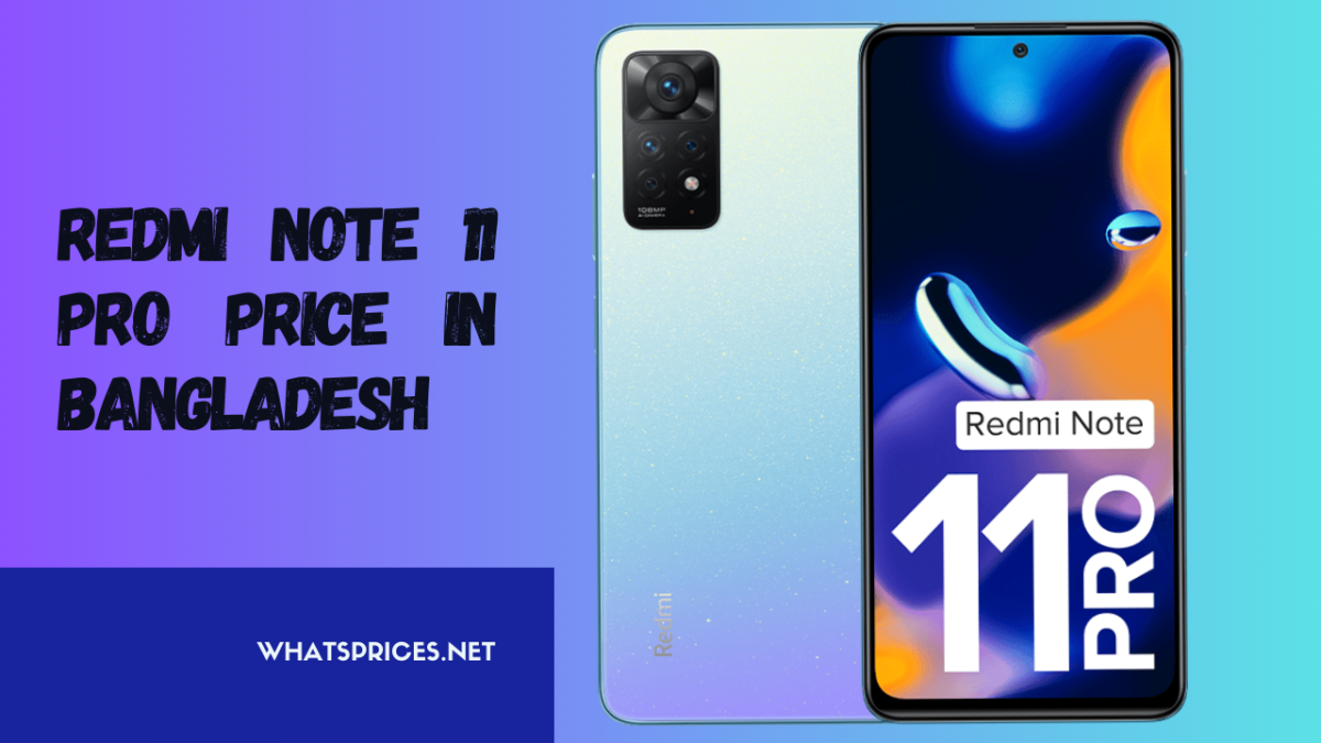 Redmi Note 11 Pro Price in Bangladesh